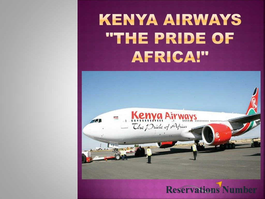 kenya airways the pride of africa