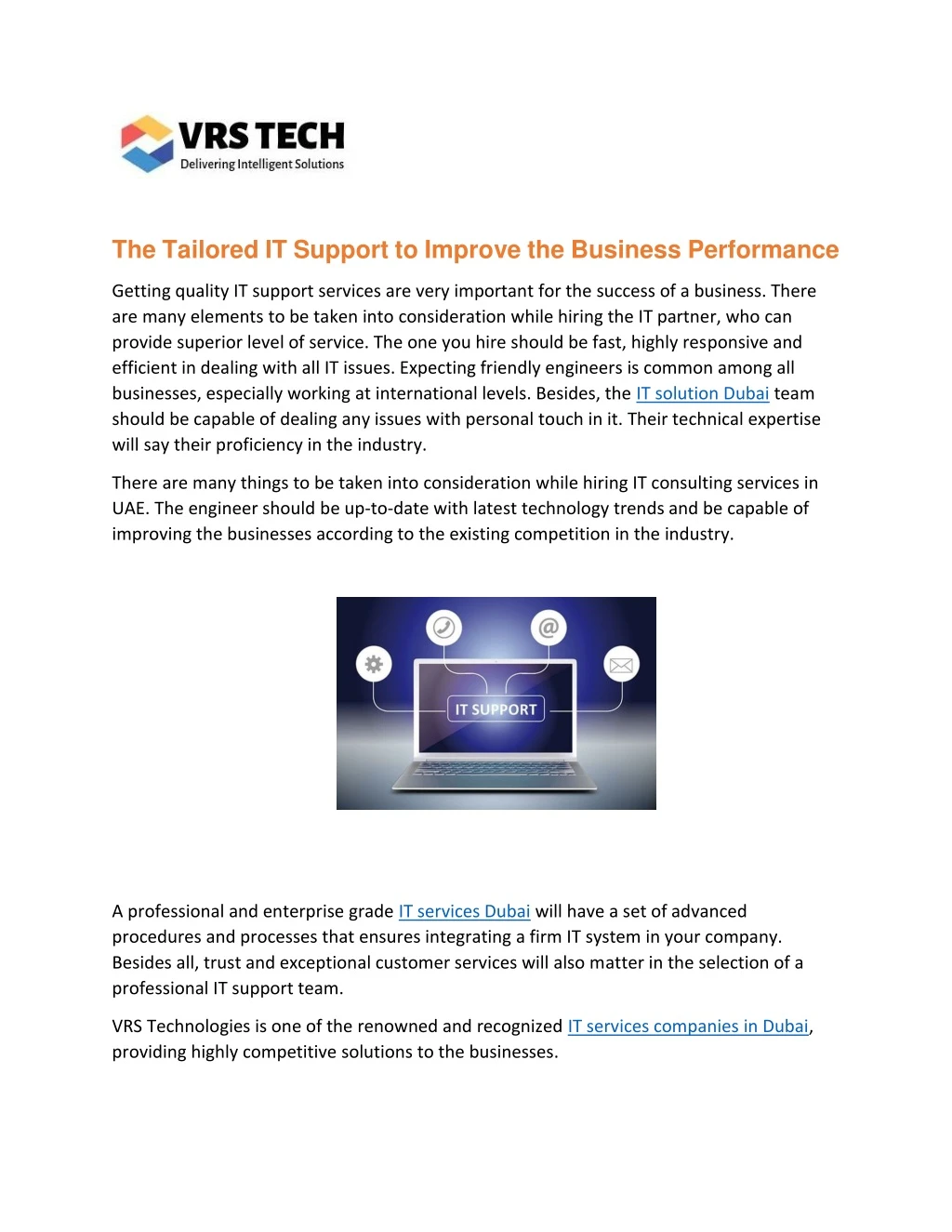 the tailored it support to improve the business