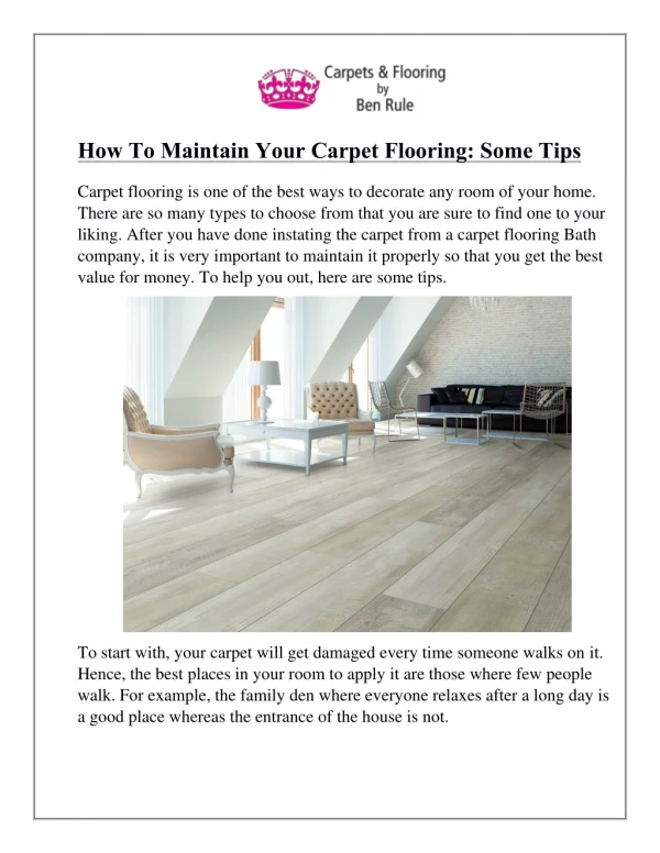 How To Maintain Your Carpet Flooring: Some Tips