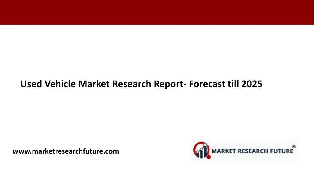used vehicle market research report forecast till