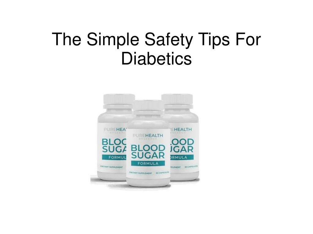 the simple safety tips for diabetics