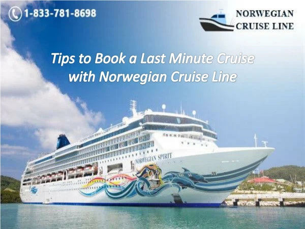 Tips to Book a Last Minute Cruise with Norwegian Cruise Line