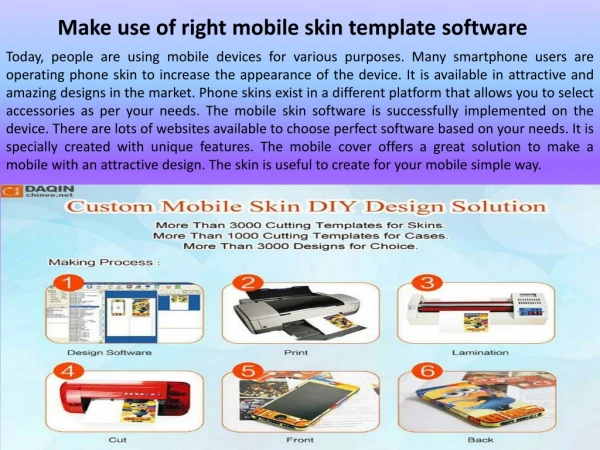 Make use of right mobile skin template software