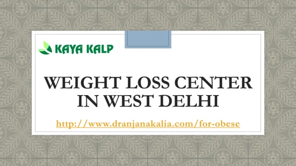 Weight Loss Center in West Delhi-Dr Anjana Kalia