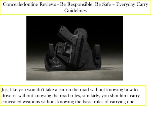 Concealedonline Reviews - Be Responsible, Be Safe – Everyday Carry Guidelines