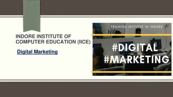 Digital Marketing Training | IICE Indore | Guaranteed Job
