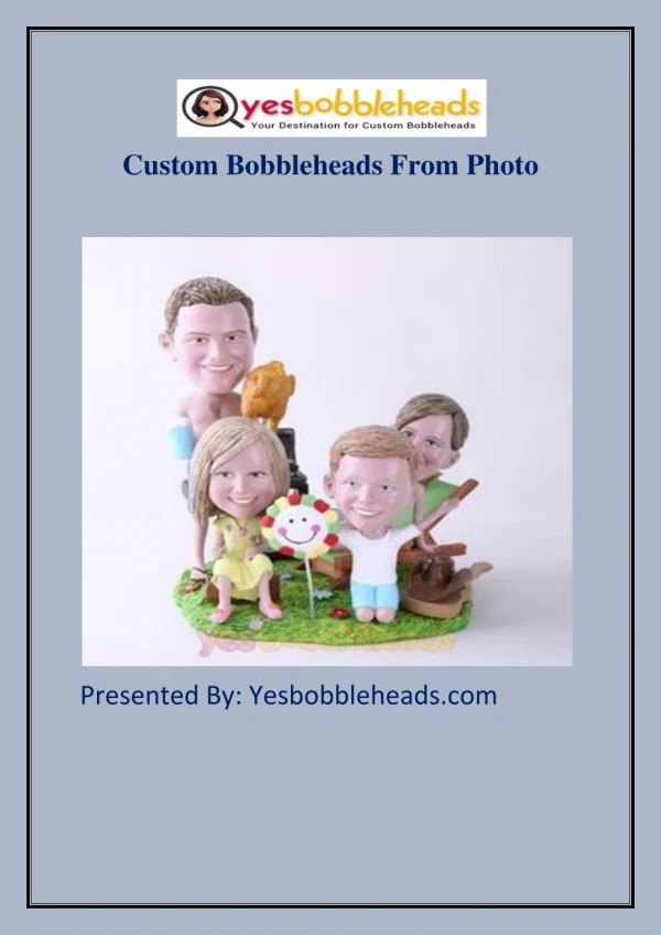 Custom bobbleheads from photo