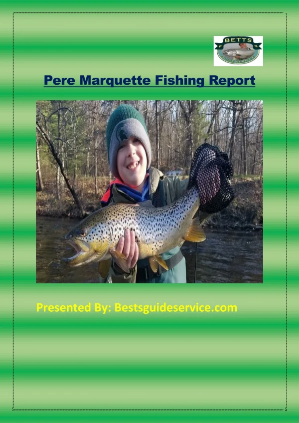 Pere Marquette fishing report
