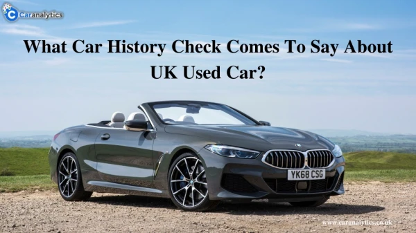 what car history check comes to say about uk used
