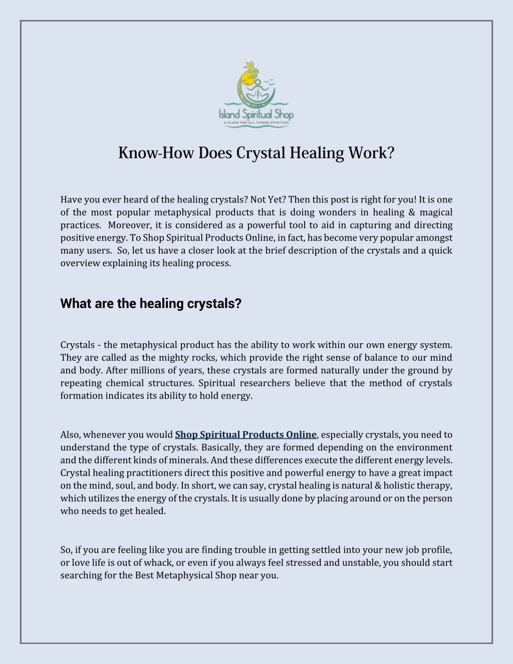 have you ever heard of the healing crystals