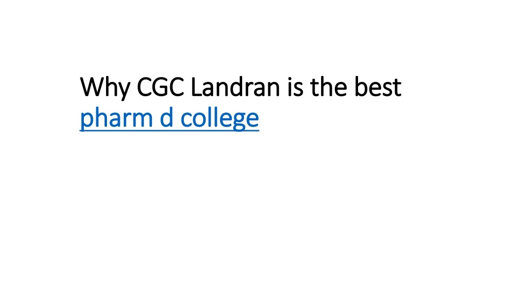 why cgc landran is the best pharm d college