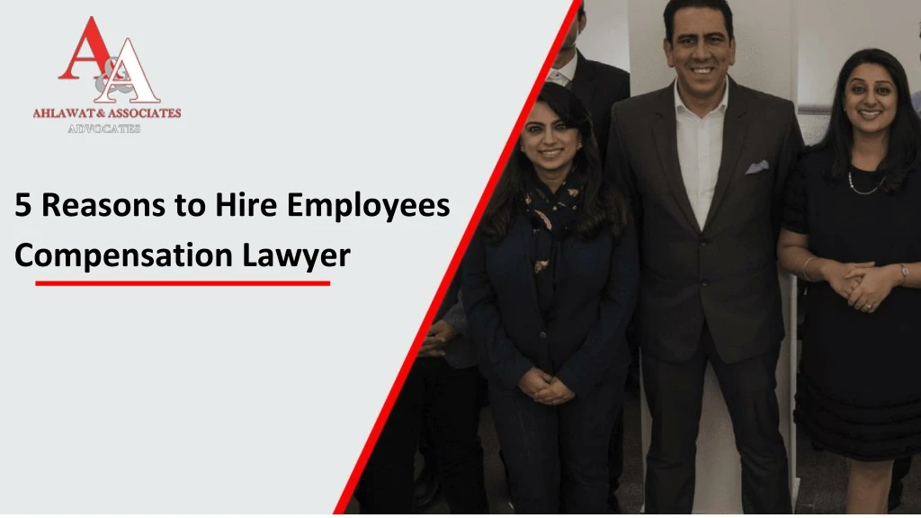 5 reasons to hire employees compensation lawyer