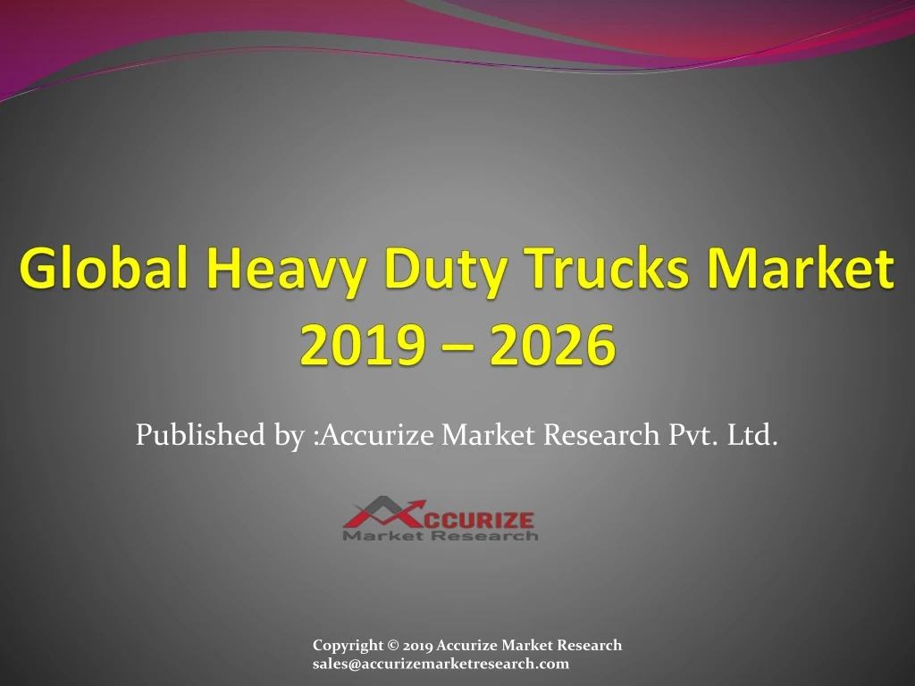 global heavy duty trucks market 2019 2026