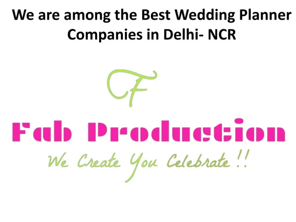 We are among the best Wedding Planner in Delhi- NCR