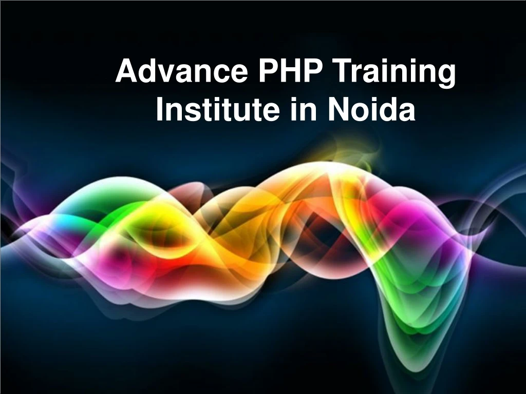 advance php training institute in noida