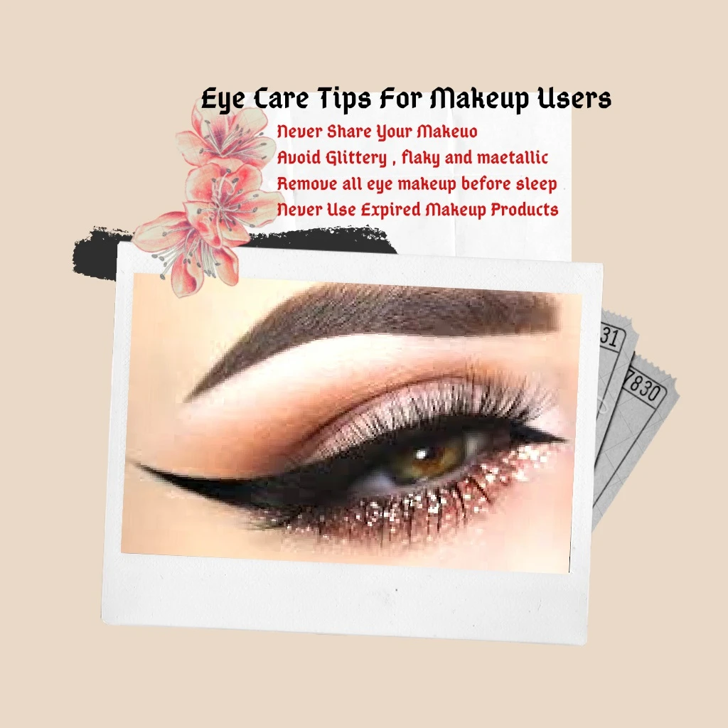 eye care tips for makeup users