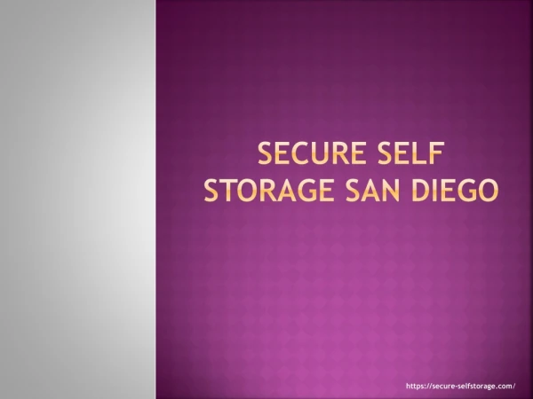 Secure Self Storage in San Diego