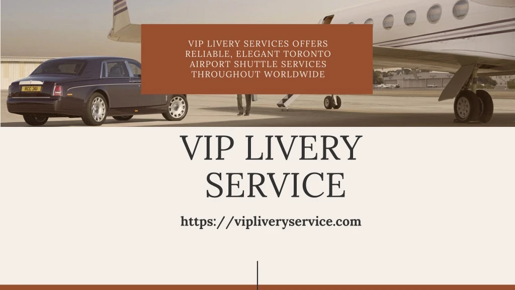 vip livery services offers reliable elegant
