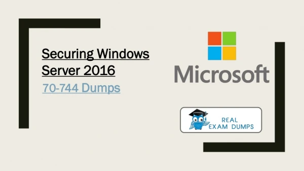 70-744 Dumps - Here's What Microsoft Certified Say about It | RealExamDumps