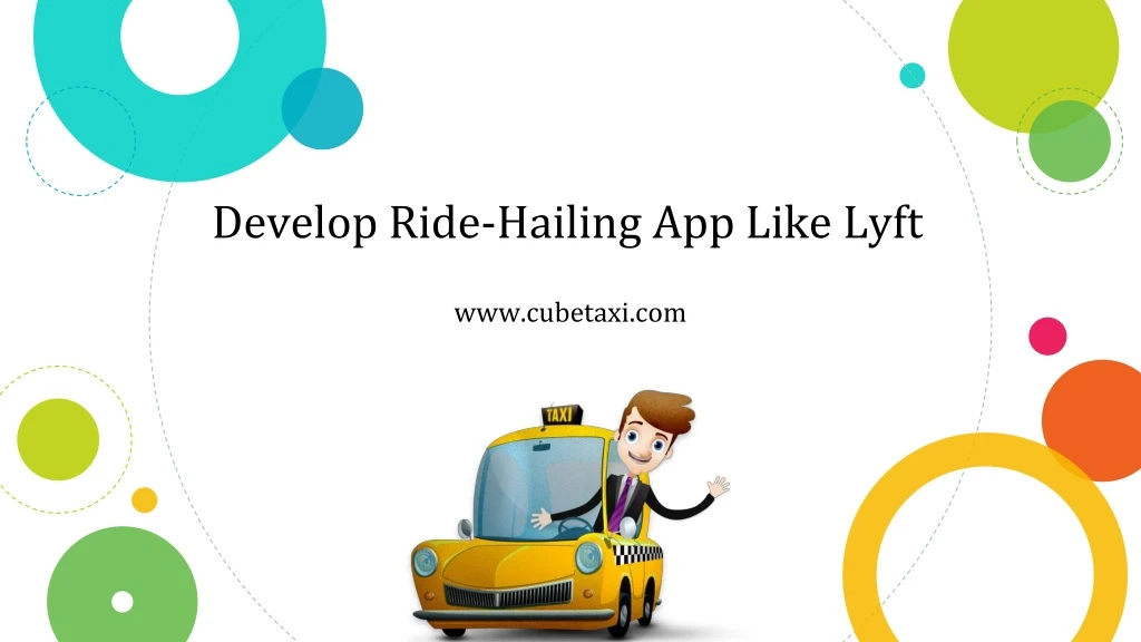 develop ride hailing app like lyft