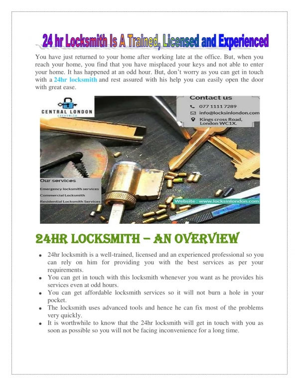 24hr Locksmith Is A Trained, Licensed and Experienced Professional