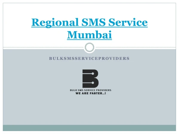 Regional SMS Service Mumbai