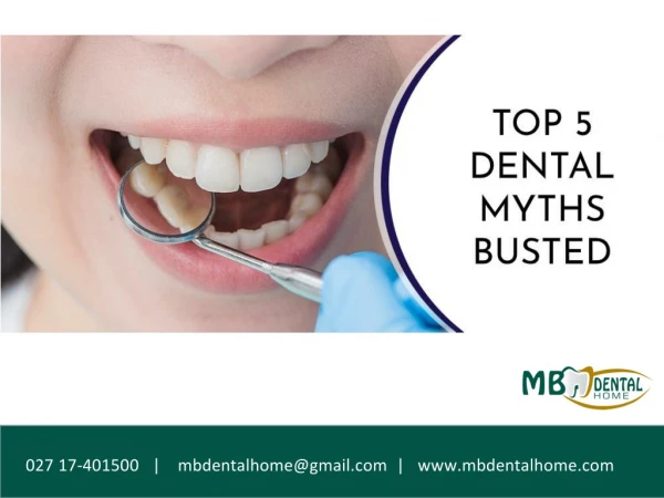 Top 5 Dental Myths Busted