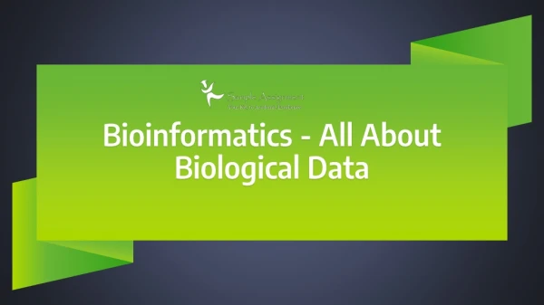 Bioinformatics Assignment Service - Sample Assignment provides to the students