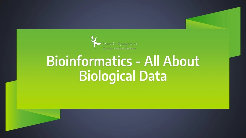 bioinformatics all about biological data