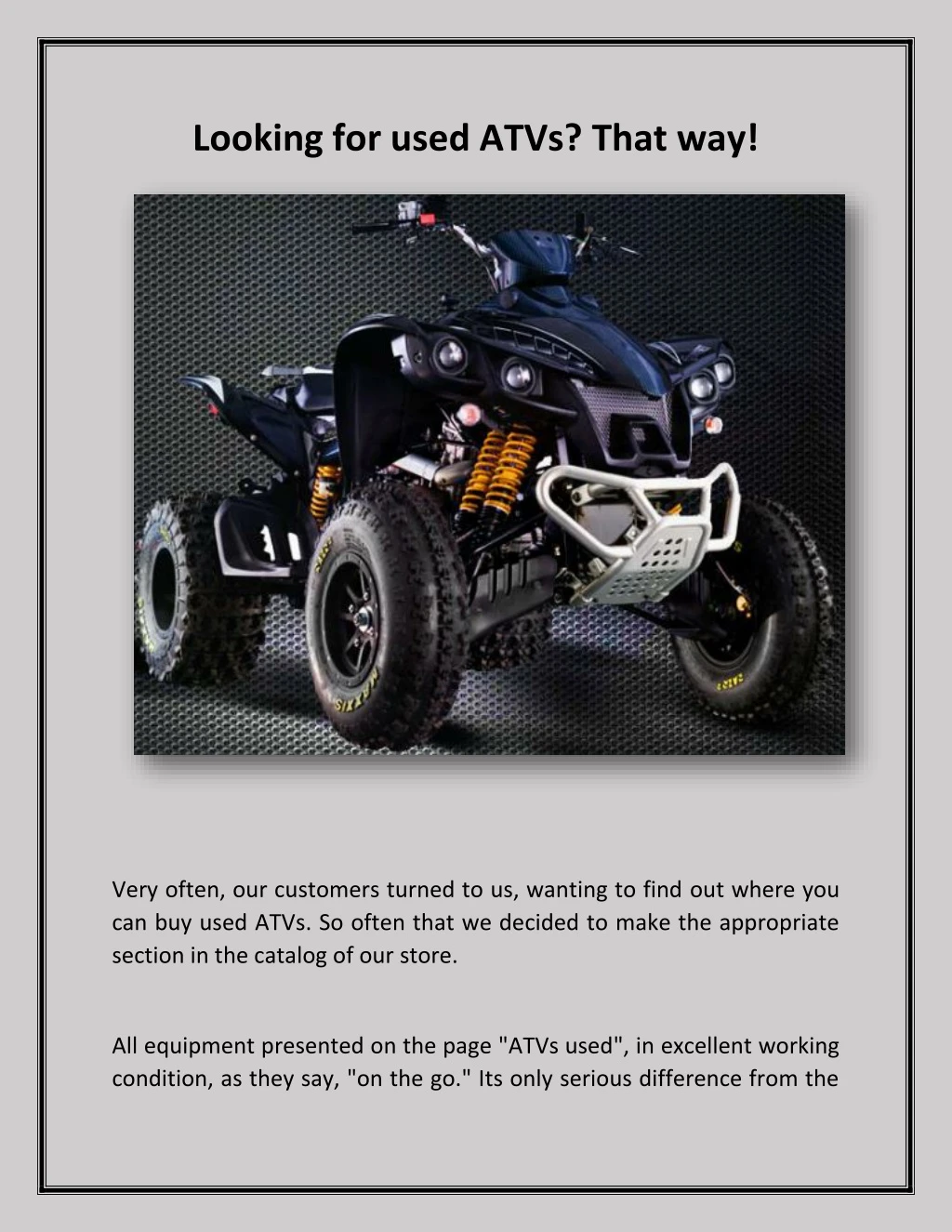 looking for used atvs that way