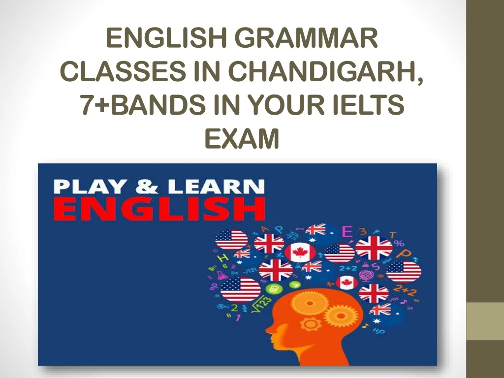 english grammar classes in chandigarh 7 bands in your ielts exam