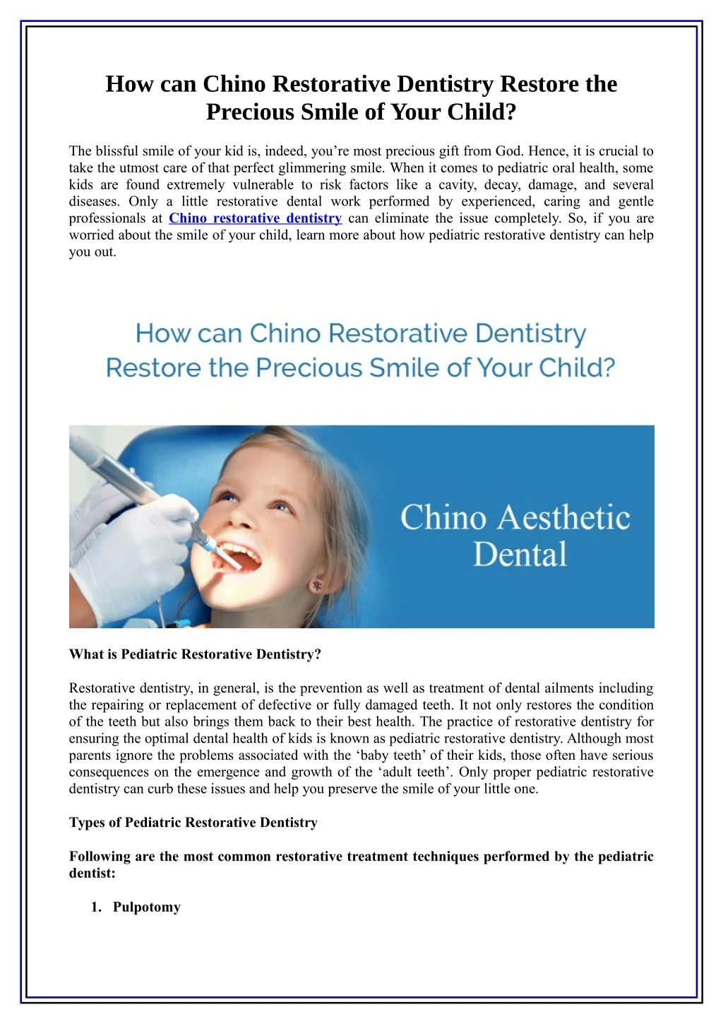 how can chino restorative dentistry restore