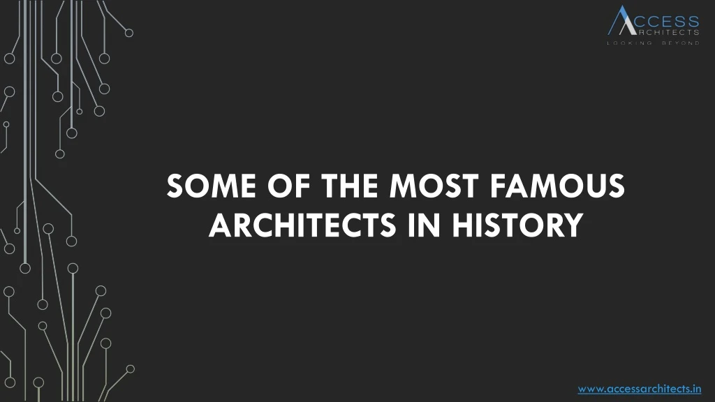 some of the most famous architects in history