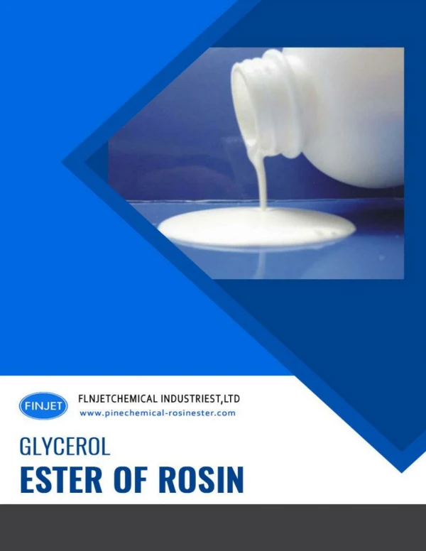 Glycerol Ester of Rosin and Its Uses Briefly Explained