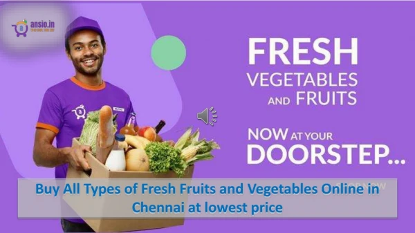 Buy All Types of Fresh Fruits and Vegetables Online in Chennai at lowest price