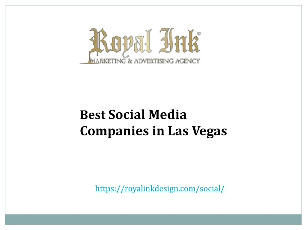 PPT Best Social Media Companies in Las Vegas PowerPoint Presentation