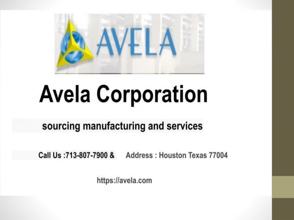 Avela Corporation Manufacturing Sourcing in Houston
