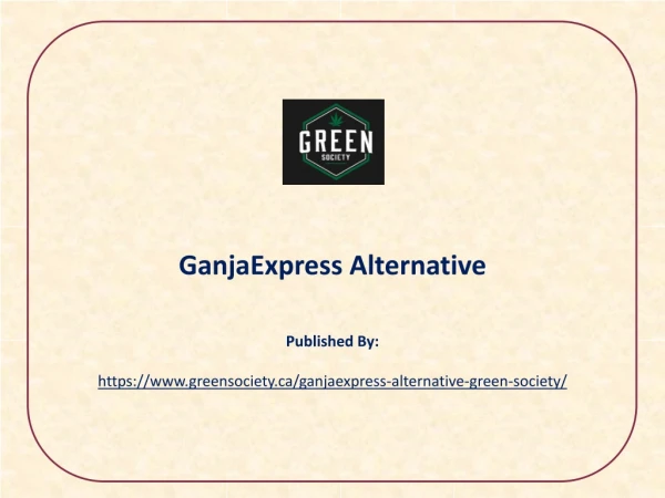 GanjaExpress Alternative