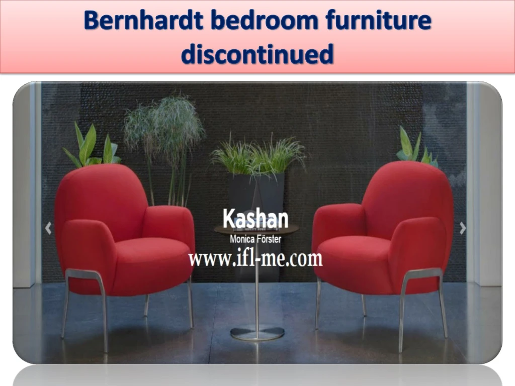 b ernhardt bedroom furniture discontinued