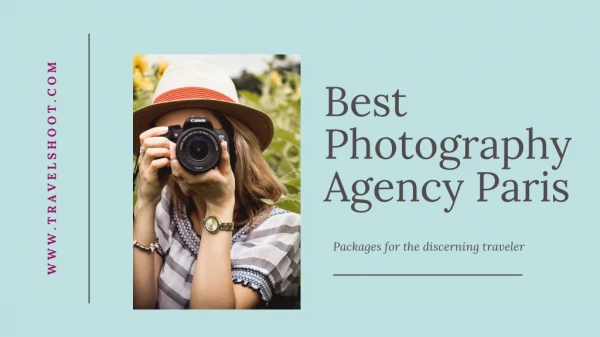 Best Photography Agency Paris - Travelshoot