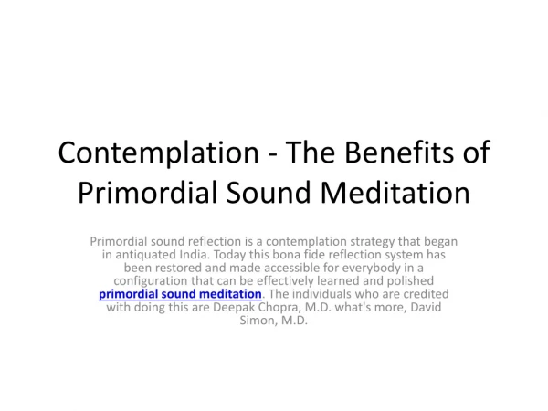 Reflection - The Benefits of Primordial Sound Meditation