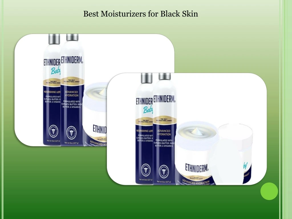 best moisturizers for black skin