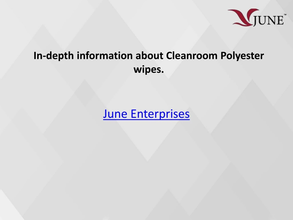 in depth information about cleanroom polyester