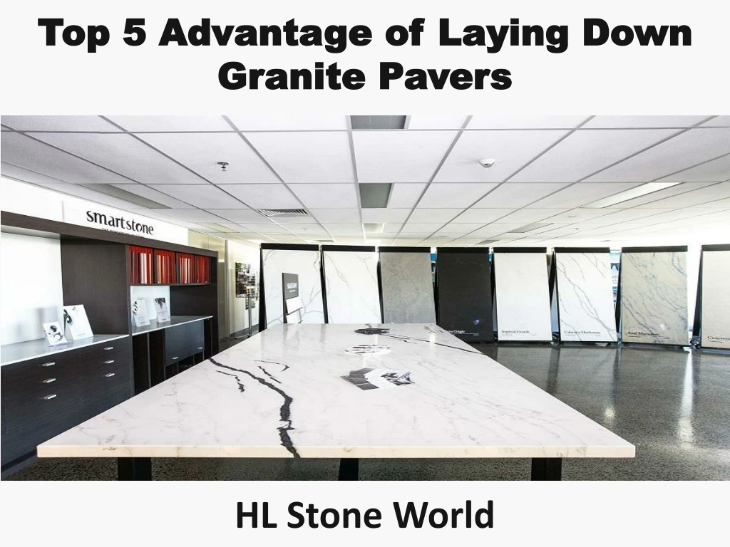 top 5 advantage of laying down granite pavers