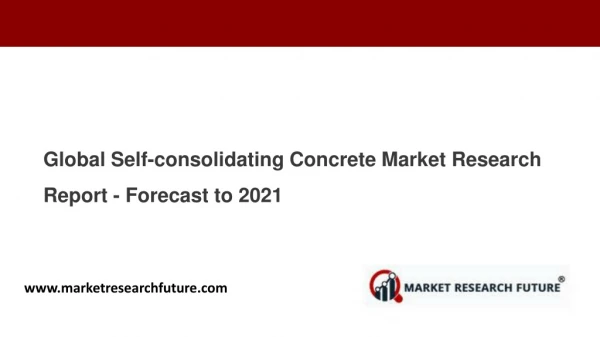 global self consolidating concrete market