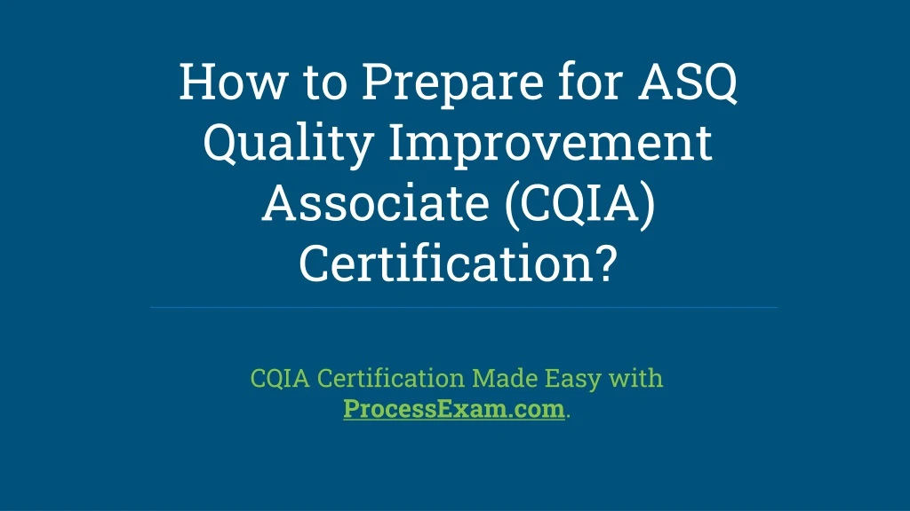 how to prepare for asq quality improvement