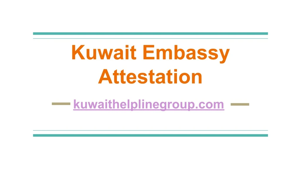 kuwait embassy attestation