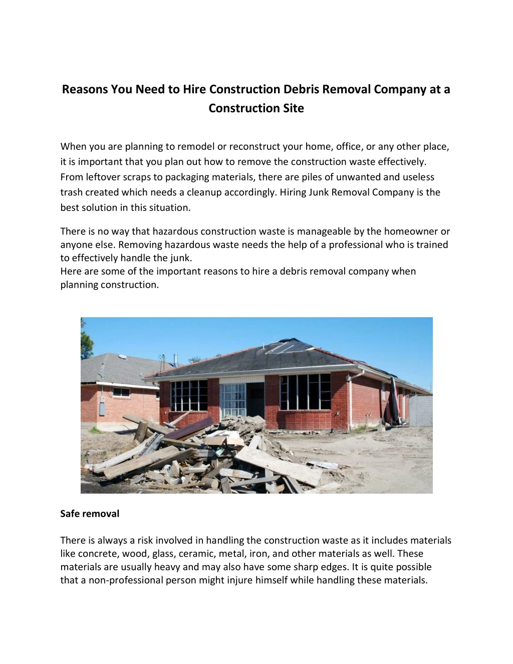 reasons you need to hire construction debris