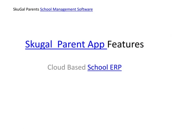 School management Software Cloud Based School ERP SkuGal Teacher App Features
