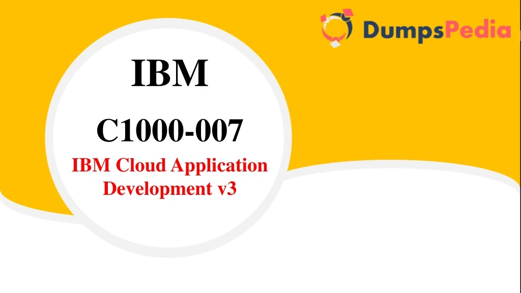 ibm c1000 007 ibm cloud application development v3